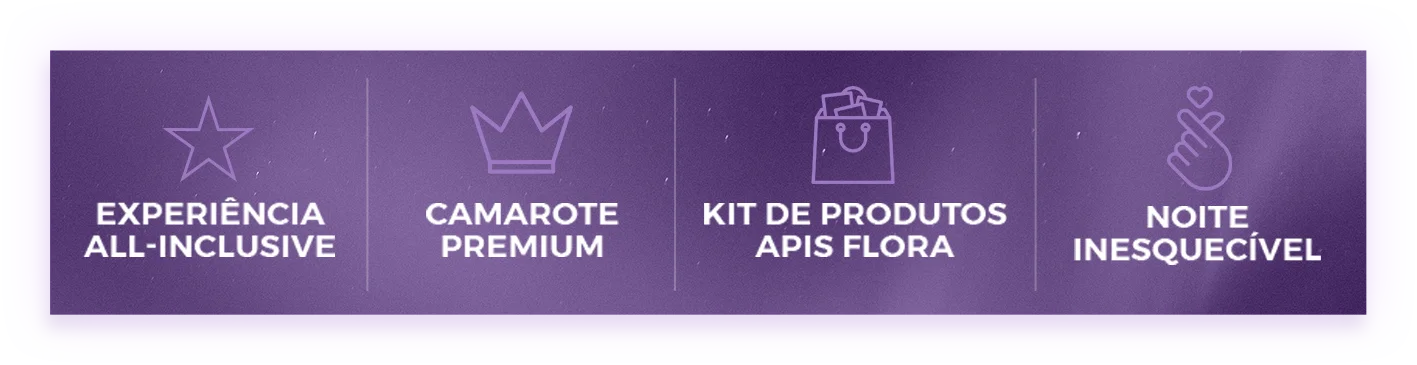 Experiência All-Inclusive, Camarote Premium, Kit de Produtos Apis Flora, Noite Inesquecível